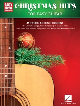 Paperback Christmas Hits for Easy Guitar: 28 Holiday Favorites Arranged with Notes & Tab Book