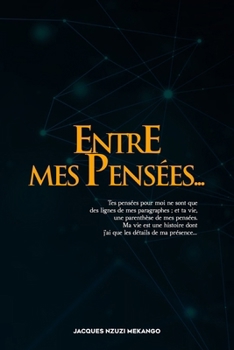 Paperback Entre mes pensées [French] Book