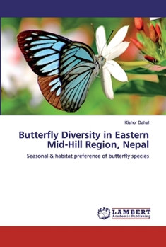 Paperback Butterfly Diversity in Eastern Mid-Hill Region, Nepal Book