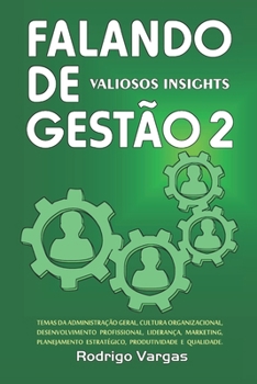 Paperback Falando de Gestão 2: Valiosos Insights [Portuguese] Book