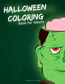 Paperback Halloween Coloring Book for Adults: Horror Image for Adult to Express Imaginary and Release Stress, Improve Relaxation Book