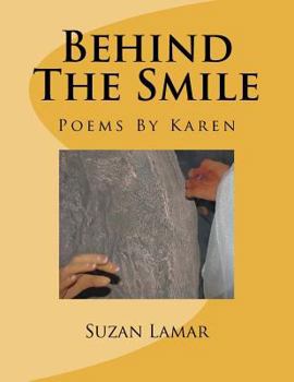 Paperback Behind The Smile: Poems By Karen Book
