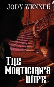 Paperback The Mortician's Wife Book