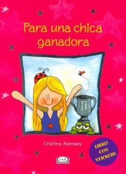 Paperback Para una chica ganadora/ For a Winning Girl (Spanish Edition) [Spanish] Book
