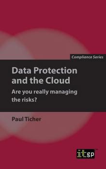 Paperback Data Protection and the Cloud - Are you really managing the risks? Book