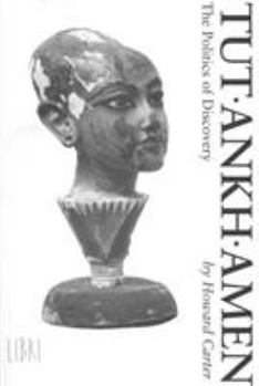 Paperback Tutankhamen: The Politics of Discovery Book