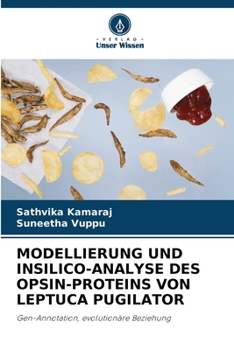 Paperback Modellierung Und Insilico-Analyse Des Opsin-Proteins Von Leptuca Pugilator [German] Book