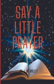 Paperback Say A Little Prayer: A Call To Action Book