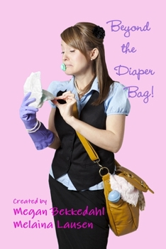 Paperback Beyond the Diaper Bag Book