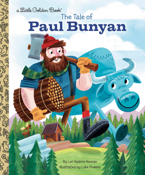 Hardcover The Tale of Paul Bunyan Book