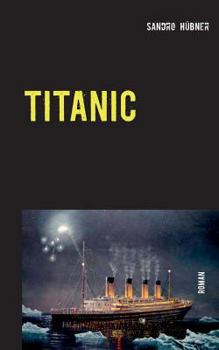 Paperback Titanic: Ein Augenzeugenbericht von Helena F. Lang [German] Book
