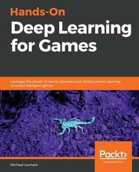 Paperback Hands-On Deep Learning for Games Book