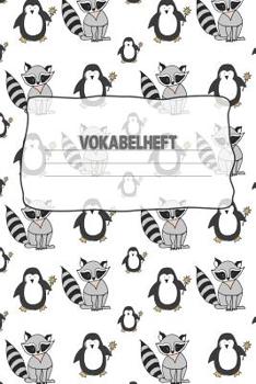 Vokabelheft: Softcover I dickes Vokabelheft I A5 I 100 Seiten I zweispaltig I Sprachen lernen und �ben I Fremdsprachen wie englisch, spanisch, franz�sisch, latein I f�r Sch�ler I f�r Studenten I f�r E