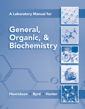 Spiral-bound Lab Manual for General, Organic & Biochemistry Book