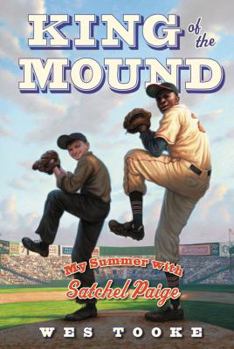 Paperback King of the Mound: My Summer with Satchel Paige Book