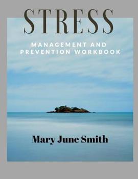 Paperback Stress Management and Prevention Workbook: Daily Life Skills Book