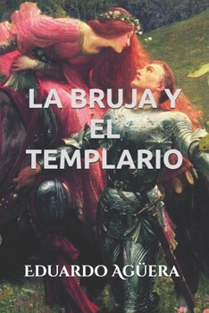 Paperback La Bruja y el Templario [Spanish] Book