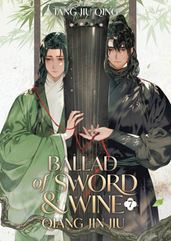 Paperback Ballad of Sword and Wine: Qiang Jin Jiu (Novel) Vol. 7 Book