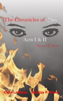 Paperback The Chronicles of Sin Acts I & II: Special Addition Book