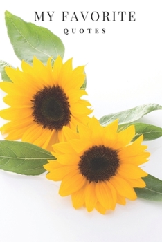 My Favorite Quotes: My Favorite Quotes Journal Notebook | 6 x 9 | 100 Pages