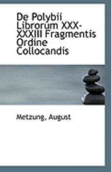 Paperback de Polybii Librorum XXX-XXXIII Fragmentis Ordine Collocandis Book