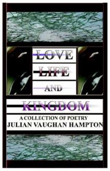 Paperback Love, Life, and Kingdom Book