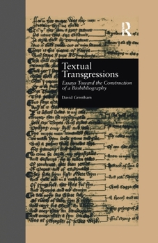Paperback Textual Transgressions: Essays Toward the Construction of a Biobibliography Book