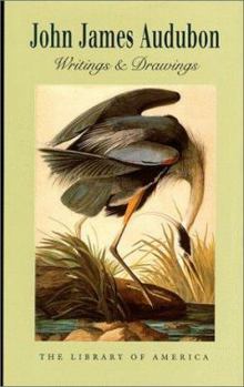 Hardcover John James Audubon: Writings and Drawings (Gift Edition) Book