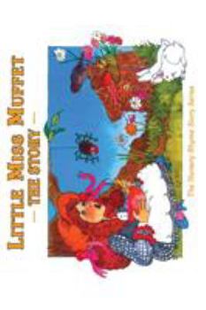 Paperback Little Miss Muffet: The Story Book