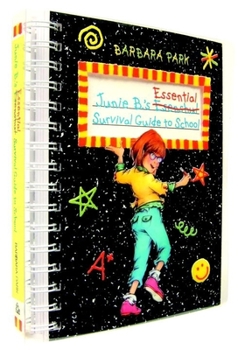 Junie B.'s Essential Survival Guide to School - Book  of the Junie B. Jones
