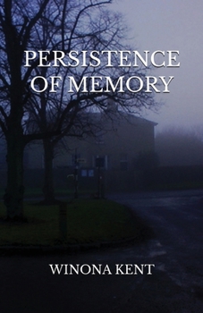 Persistence of Memory - Book #1 of the Charlie Lowe