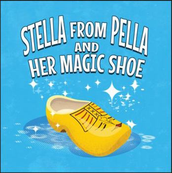 Paperback stella from pella and her magic shoe Book