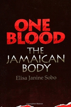 Paperback One Blood: The Jamaican Body Book