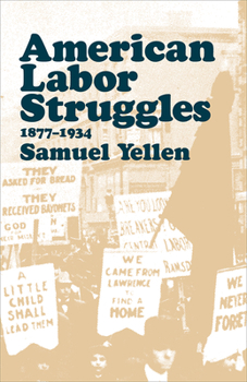 Paperback American Labor Struggles: 1877-1934 Book