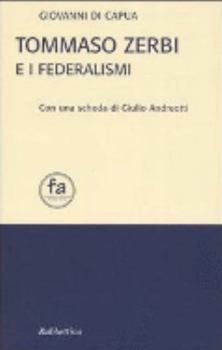 Paperback Tommaso Zerbi e i federalismi [Italian] Book