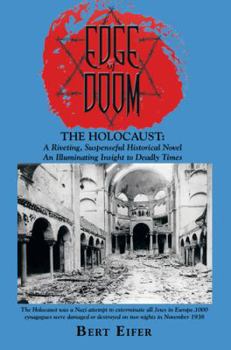 Hardcover Edge of Doom: The Holocaust: a Riveting Historical Novel Book