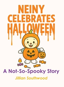Hardcover Neiny Celebrates Halloween: A Not-So-Spooky Story Book