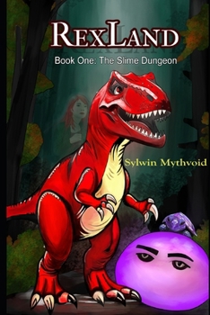 Paperback Rexland: Book One: The Slime Dungeon Book