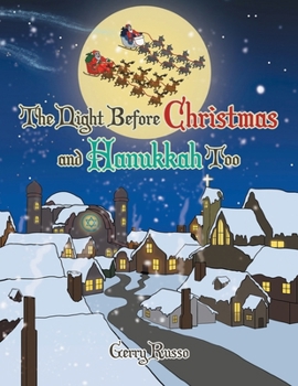 Paperback The Night before Christmas and Hanukkah Too Book