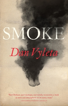 Smoke - Book #1 of the Smoke