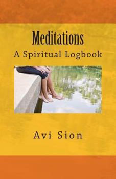 Paperback Meditations: A Spiritual Logbook Book