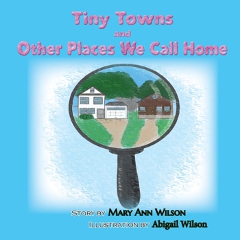 Paperback Tiny Towns and Other Places We Call Home Book