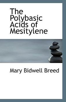 Paperback The Polybasic Acids of Mesitylene Book