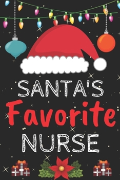 Paperback Santa's Favorite nurse: A Super Amazing Christmas nurse Journal Notebook.Christmas Gifts For nurse . Lined 100 pages 6" X9" Handbook Or Dairy. Book
