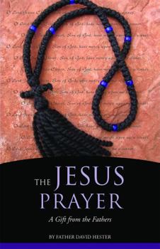 Paperback The Jesus Prayer: A Gift from the Fathers Book