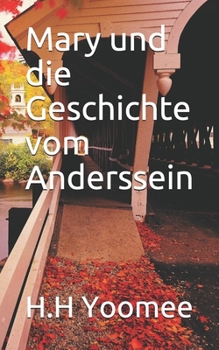 Paperback Mary und die Geschichte vom Anderssein [German] Book