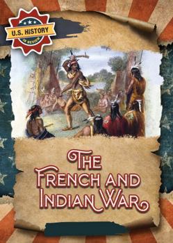 The French and Indian War