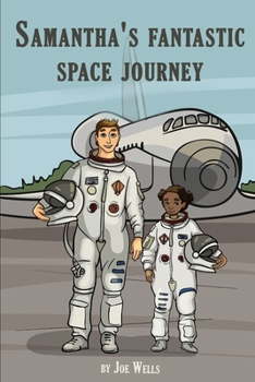 Paperback Samantha's fantastic space journey. Book