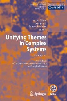 Paperback Unifying Themes in Complex Systems VI: Proceedings of the Sixth International Conference on Complex Systems Book