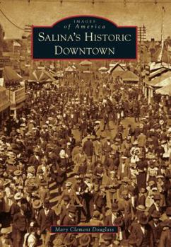 Paperback Salina's Historic Downtown Book